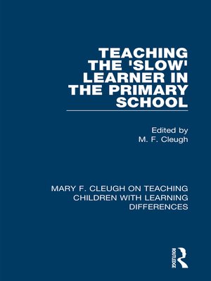 cover image of Teaching the 'Slow' Learner in the Primary School